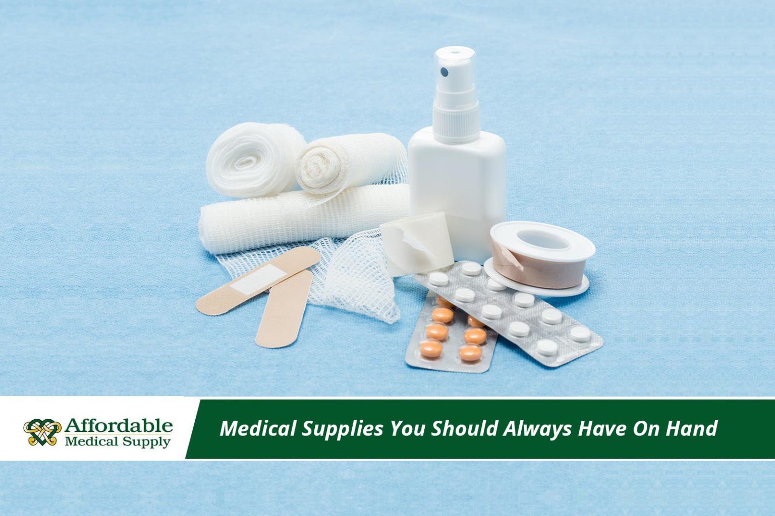 Medical Supplies You Should Always Have On Hand